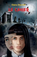 LE CAHIER (French Edition) 2414532084 Book Cover