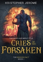 Cries of the Forsaken 1951138155 Book Cover