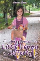 Here Comes Little Jenna Jafferty 164003224X Book Cover