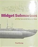Midget Submarines of the Second World War (Chatham Pictorial Histories) 1854090925 Book Cover