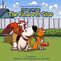 The Final Pet Stop 0989428265 Book Cover