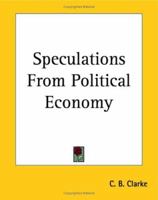 Speculations from Political Economy 1507812787 Book Cover