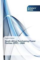 South Africa Purchasing Power Parities (PPP) - 2006 3639518012 Book Cover