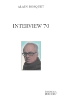 Interview 70 (French Edition) 226803951X Book Cover