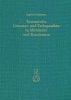 Romanische Literatur- Und Fachsprachen in Mittelalter Und Renaissance: Beitrage Zur Fruhgeschichte Des Provenzalischen, Franzosischen, Italienischen U 3882263857 Book Cover