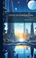 Officer Education 1025123875 Book Cover