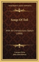 Songs of Toil 1437055281 Book Cover