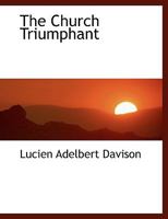 The Church Triumphant 0530770555 Book Cover