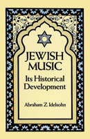 Jewish Music: Its Historical Development 0486271471 Book Cover