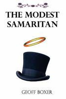 The Modest Samaritan 1447602137 Book Cover
