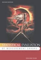 Statistical Evaluation of Measurement Errors: Design and Analysis of Reliability Studies 0470682159 Book Cover