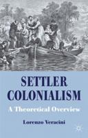 Settler Colonialism: A Theoretical Overview 3031639251 Book Cover