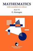 Mathematics with Numbers in Colour Book VII 0878253513 Book Cover