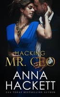 Hacking Mr. CEO 1922414344 Book Cover