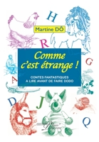 Comme c'est étrange: Contes fantastiques à lire avant de faire dodo B09RGCRYBY Book Cover