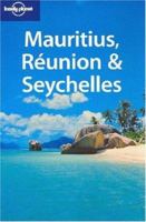 Lonely Planet Mauritius Reunion & Seychelles (Lonely Planet Mauritius, Reunion and Seychelles) 1740593014 Book Cover