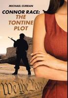 Connor Race: The Tontine Plot 1644585421 Book Cover