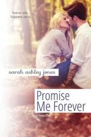 Promise Me Forever 1496188616 Book Cover