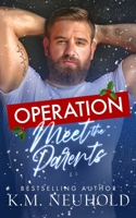 Operation Meet the Parents B09MCWZMH5 Book Cover