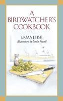 A Birdwatcher's Cookbook 0393025020 Book Cover
