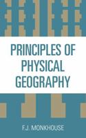 Principles of Physical Geography 1442234245 Book Cover