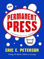 Permanent Press: A Photographer Goes to the Laundromat B0CJ4CWQ7B Book Cover