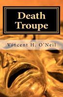 Death Troupe 1456558587 Book Cover