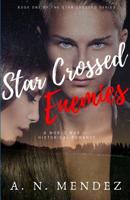 Star Crossed Enemies 173406210X Book Cover