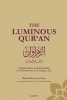 The Luminous Quran 603030626X Book Cover