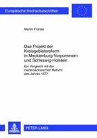 Das Projekt Der Kreisgebietsreform in Mecklenburg-Vorpommern Und Schleswig-Holstein: Ein Vergleich Mit Der Niedersaechsischen Reform Des Jahres 1977 3631632347 Book Cover