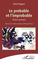 Le probable et l'improbable: Théâtre quantique (French Edition) 2343227810 Book Cover