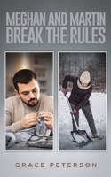 Meghan and Martin Break the Rules B0GS9KCMM4 Book Cover