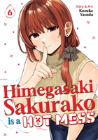 Himegasaki Sakurako Is a Hot Mess Vol. 6 B0GSPQNPK4 Book Cover