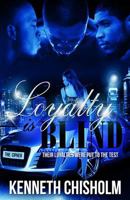 Loyalty Is Blind 1532763425 Book Cover