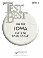 Test Best on the Iowa Tests of Basic Skills: Grade 5, LVL 11 (Test Best) 0811428648 Book Cover