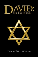 David: The Lion's Cubs 1663233306 Book Cover