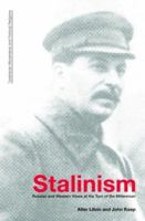 Stalinism: Russian and Western Views at the Turn of the Millenium (Totalitarian Movements and Political Religions) 041535109X Book Cover