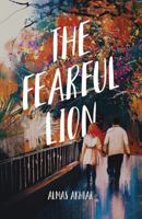The Fearful Lion 1629015482 Book Cover