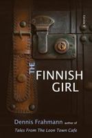 The Finnish Girl 0692236481 Book Cover