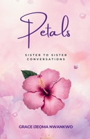 Petals: Sister to Sister Conversations 9787739063 Book Cover