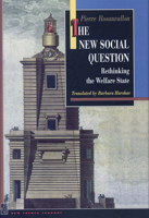 La nouvelle question sociale: Repenser l'Etat-providence 0691016402 Book Cover
