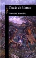 Bernabe, Bernabe! (Spanish Edition) 9974653916 Book Cover