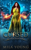 Cursed: A Reverse Harem Fairy Tale Retelling (Haven Realm Chronicles Book 2) 1980428581 Book Cover