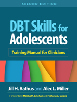 DBT Skills for Adolescents: Training Manual for Clinicians 1462564739 Book Cover