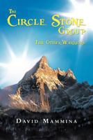 The Circle Stone Group: The Other Warriors 1466934360 Book Cover