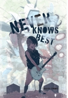 Never Knows Best 1794714049 Book Cover