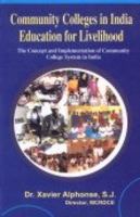 Community College in India: Education for Livelihood 8121209048 Book Cover
