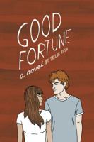 Good Fortune: a novel 0996619976 Book Cover