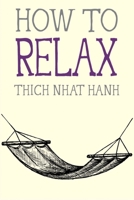 How to Relax 1941529089 Book Cover