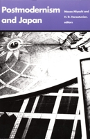 Postmodernism and Japan (Post-Contemporary Interventions) 0822308967 Book Cover